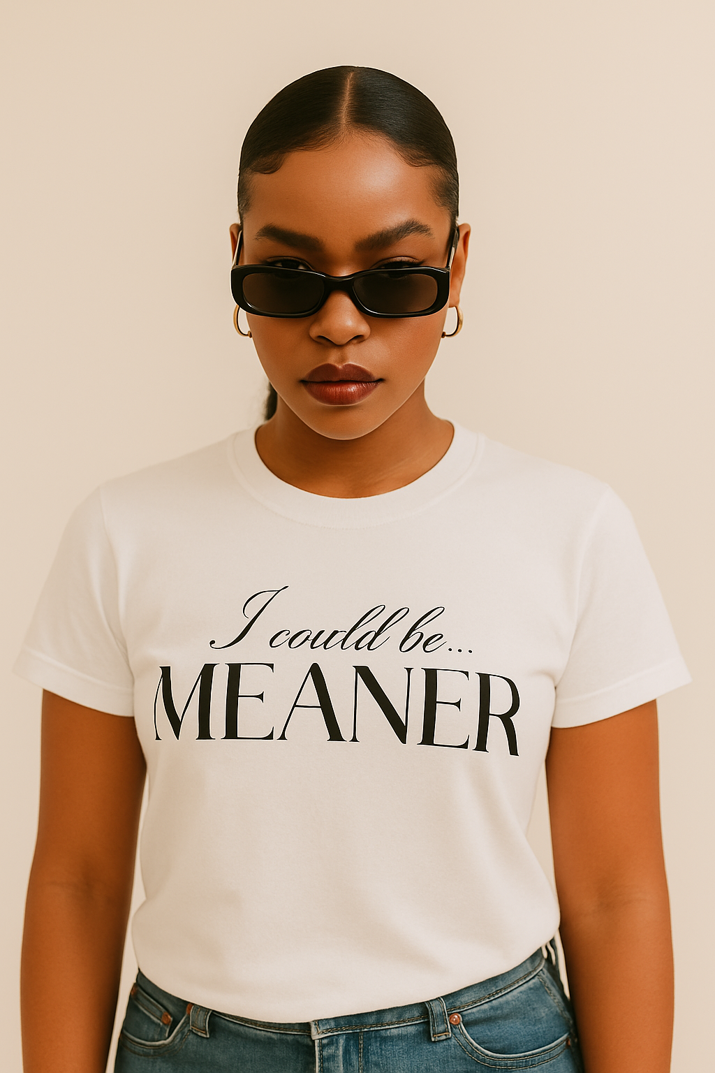 Graphic Shirt- I Could be Meaner